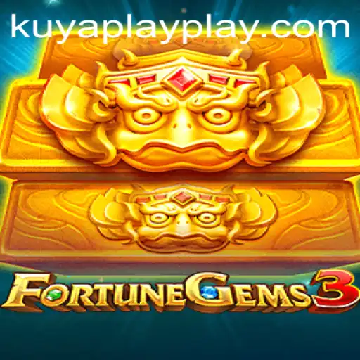 FortuneGems3: A Journey into the World of KUYA PLAY