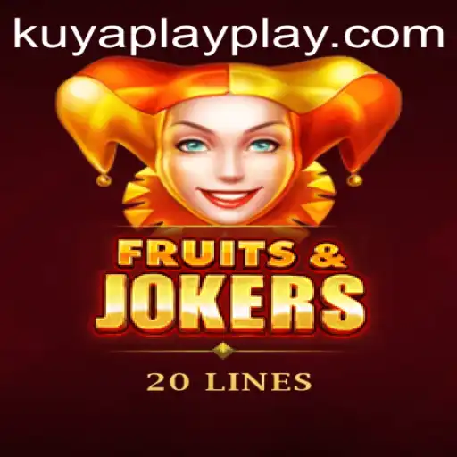 Discover the Exciting World of FruitsAndJokers20: The Latest Sensation by KUYA PLAY