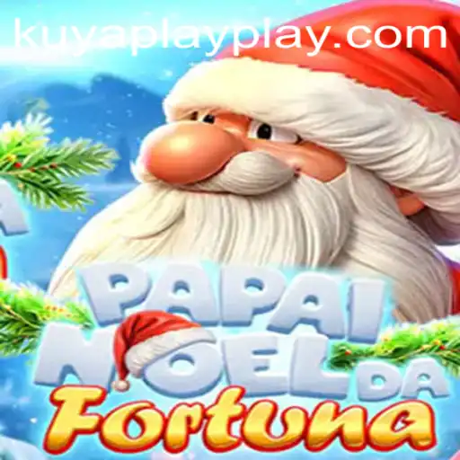 Explore the Magical World of 'PapaiNoeldaFortuna' with KUYA PLAY